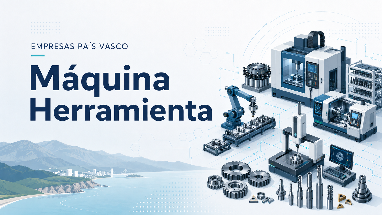 Máquina herramienta en Euskadi